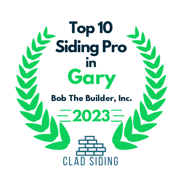 top 10 ranked siding in gary 2023 bob the builder inc