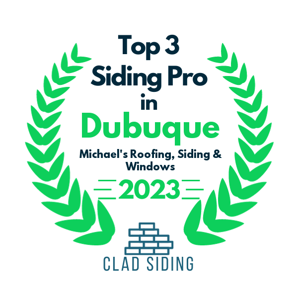 top 3 ranked siding in dubuque 2023 michaels roofing siding windows