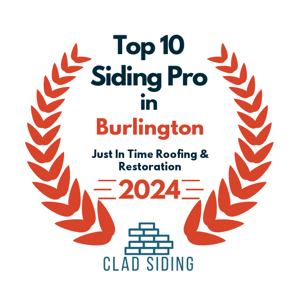 top 10 ranked siding in burlington 2024 just in time roofing restoration