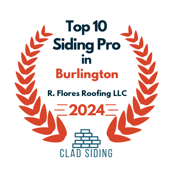 top 10 ranked siding in burlington 2024 r flores roofing llc
