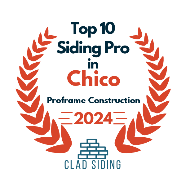 top 10 ranked siding in chico 2024 proframe construction inc