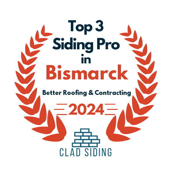 top 3 ranked siding in bismarck 2024 better roofing and contracting
