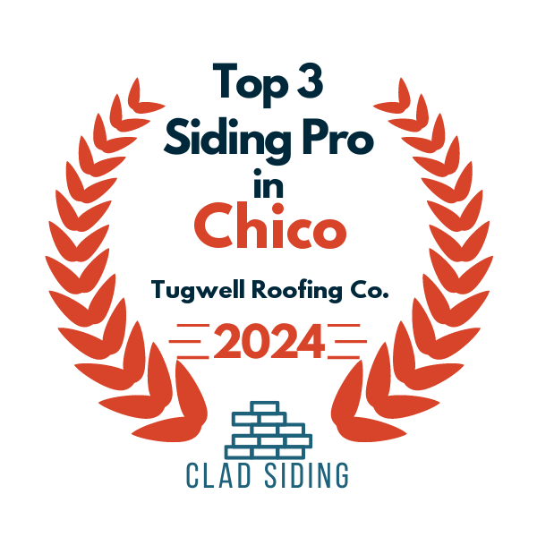 top 3 ranked siding in chico 2024 tugwell roofing co chico roofing company