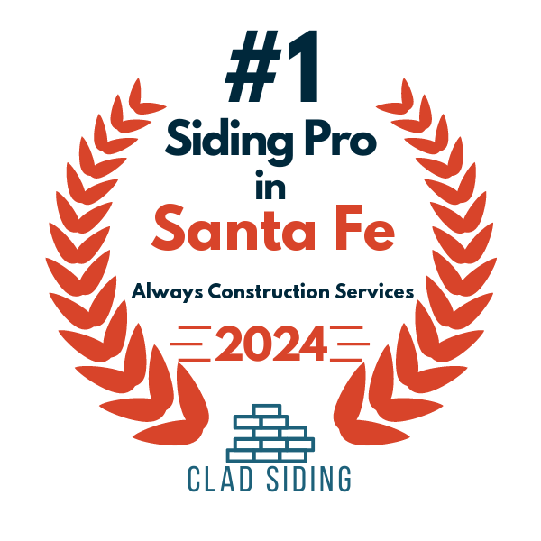 top ranked siding in santa fe 2024 always construction services llc